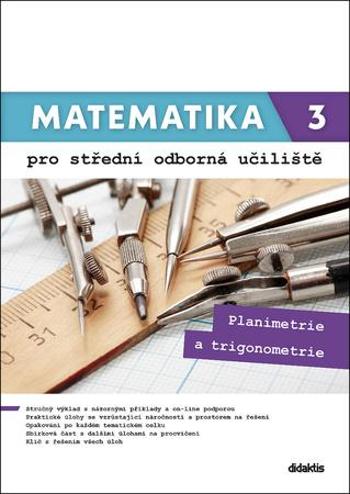Matematika 3 pro střední odborná učiliště - Macálková Lenka