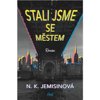 Stali jsme se městem (978-80-275-0805-1)