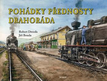 Pohádky přednosty Drahoráda - Bouda Jiří