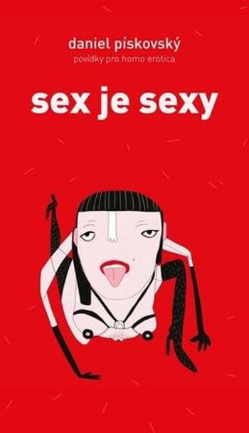 Sex je sexy - Pískovský Daniel