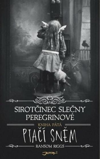 Sirotčinec slečny Peregrinové: Ptačí sněm - Ransom Riggs