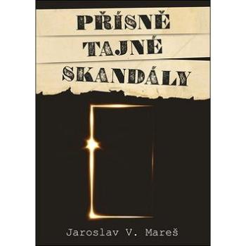 Přísně tajné skandály (978-80-7557-196-0)