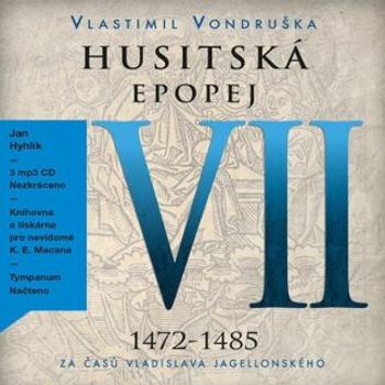 Husitská epopej VII - Vlastimil Vondruška - audiokniha