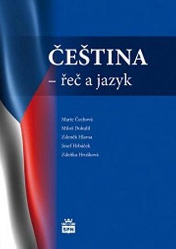 Čeština - řeč a jazyk - Čechová Marie