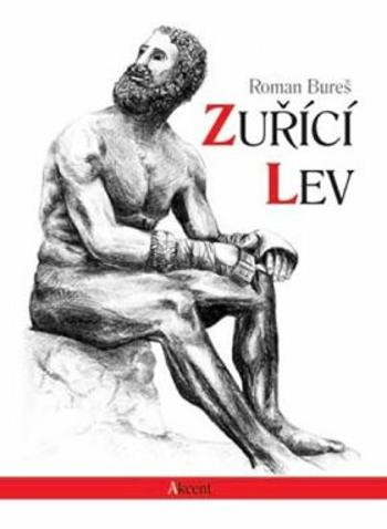 Zuřící lev - Roman Bureš