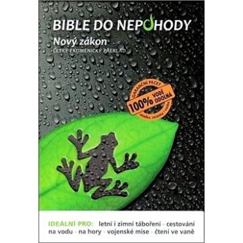 Bible do nepohody: Nový zákon (978-80-87287-25-5)