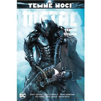 Temné noci - Metal 3: Temný vesmír (978-80-7449-802-2)