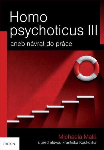 Homo psychoticus III - Malá Michaela
