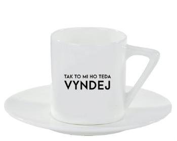 Espresso hrnek s podšálkem 100ml Tak to mi ho teda vyndej