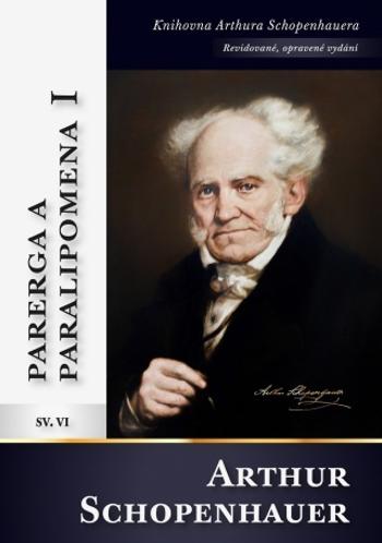Parerga a paralipomena I - Arthur Schopenhauer - e-kniha