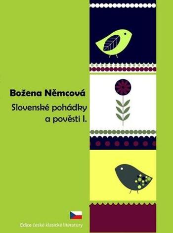 Slovenské pohádky a pověsti I. - Němcová Božena