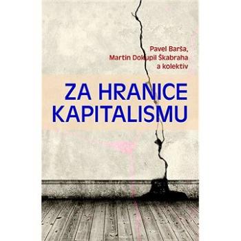 Za hranice kapitalismu (978-80-87950-74-6)