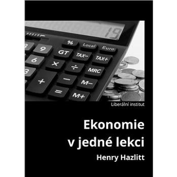 Ekonomie v jedné lekci (999-00-017-6253-7)