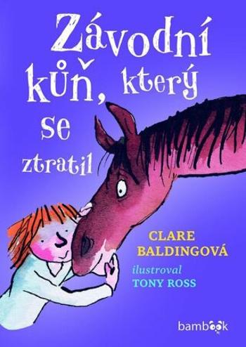 Závodní kůň, který se ztratil - Baldingová Clare - e-kniha