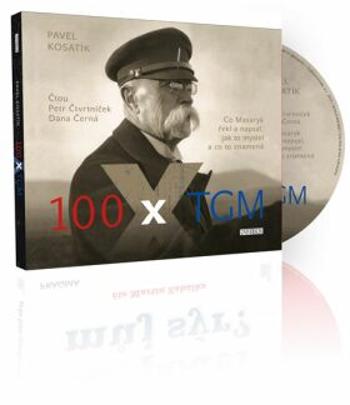100 x TGM - Pavel Kosatík - audiokniha