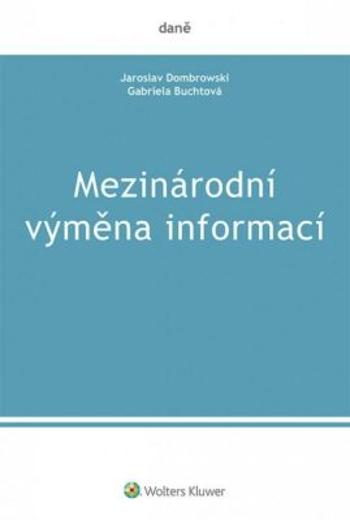 Mezinárodní výměna informací - Dombrowski Jaroslav, Buchtová Gabriela