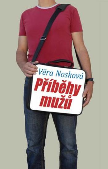 Příběhy mužů - Nosková Věra