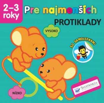 Pre najmenších Protiklady