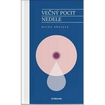 Večný pocit nedele (978-80-8150-230-9)