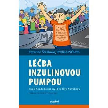 Léčba  inzulinovou pumpou aneb každodenní život rodiny Novákovy (978-80-7345-338-1)