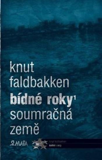 Bídné roky I - Faldbakken Knut