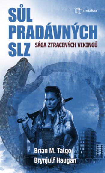 Sůl pradávných slz - Brian M. Talgo, Brynjulf Haugan - e-kniha