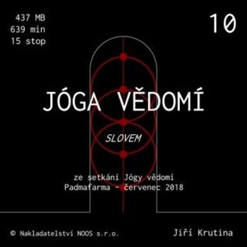 Jóga vědomí slovem 10 - Jiří Krutina - audiokniha