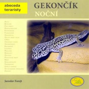 Gekončík noční - Forejt Jaroslav