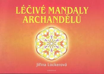 Léčivé mandaly archandělů - Lockerová Jiřina