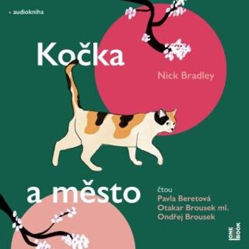 Kočka a město - Bradley Nick - audiokniha