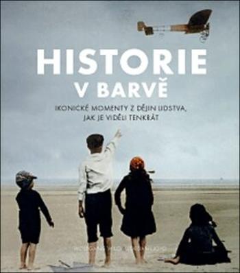 Historie v barvě - Wolfgang Wild, Jordan J. Lloyd