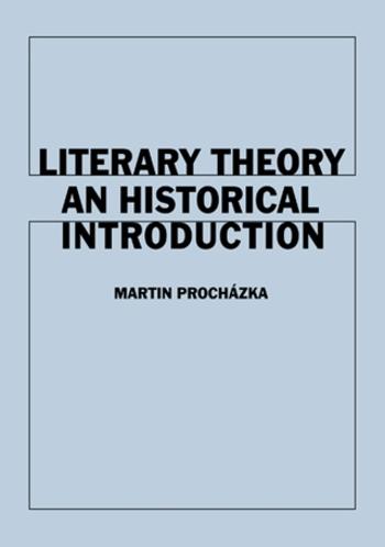 Literary Theory - Martin Procházka - e-kniha