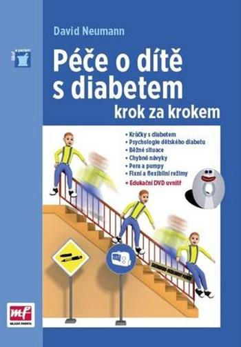 Péče o dítě s diabetem krok za krokem - Neumann David