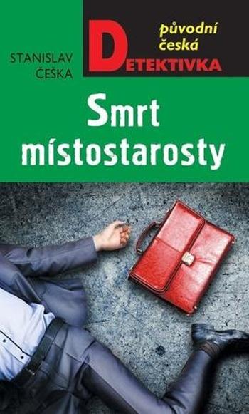 Smrt místostarosty - Češka Stanislav