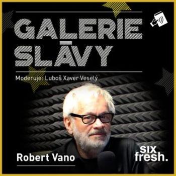 Galerie slávy - Robert Vano - Luboš Xaver Veselý - audiokniha