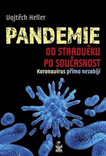 Pandemie od starověku po současnost - Heller Vojtěch
