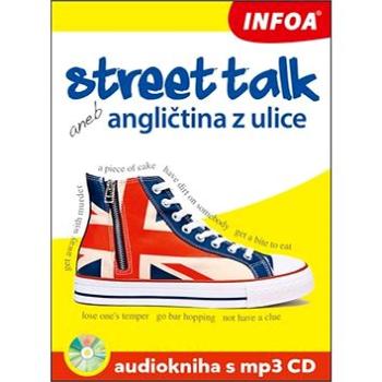 Street talk aneb angličtina z ulice Audiokniha s mp3 CD (978-80-7240-969-3)