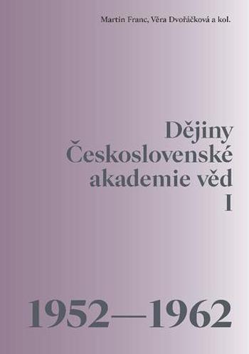 Dějiny Československé akademie věd I - Franc Martin