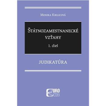 Štátnozamestnanecké vzťahy: Judikatúra (978-80-8155-112-3)