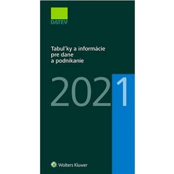 Tabuľky a informácie pre dane a podnikanie 2021 (978-80-571-0316-5)