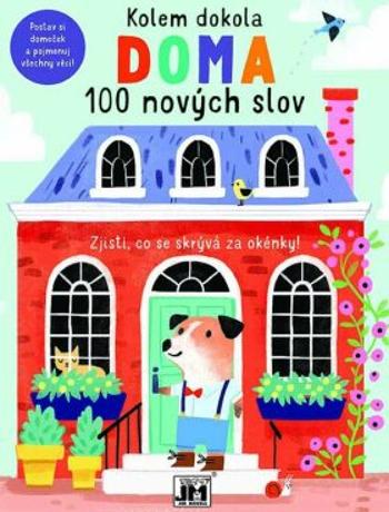 Kolem dokola - Doma - 100 nových slov