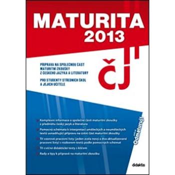 Maturita 2013 Český jazyk a literatura (978-80-7358-206-7)