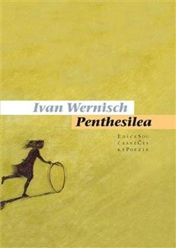 Penthesilea - Wernisch Ivan