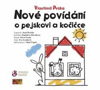 Nové povídání o pejskovi a kočičce - Vlastimil Peška, Jaroslav Milfajt - audiokniha