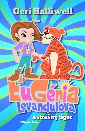 Eugénia Levanduľová a strašný tiger - Hughes Rian