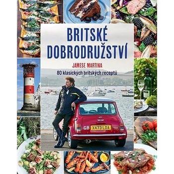 Britské dobrodružství Jamese Martina: 80 klasických britských receptů (978-80-7529-802-7)