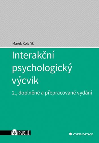Interakční psychologický výcvik - Marek Kolařík - e-kniha