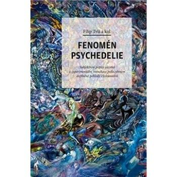 Fenomén psychedelie (978-80-7438-226-0)