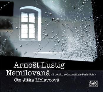 Nemilovaná - Lustig Arnošt