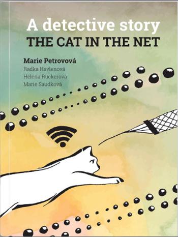 The cat in the net – A detective story - Radka Havlenová, Marie Petrovová - e-kniha